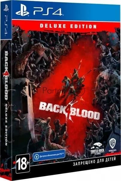 Игра для PS4 PlayStation Back 4 Blood. Deluxe Edition (18+) (RUS)